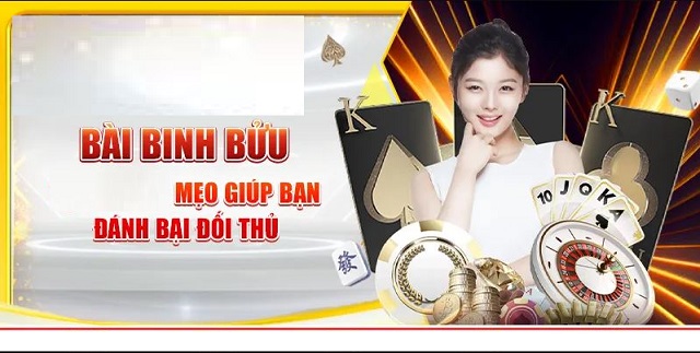 Nắm chắc quy luật chơi bài Binh Bửu